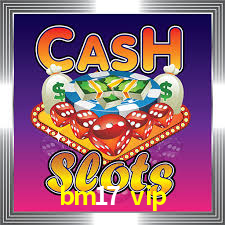 Casino Ao Vivo bm17 vip